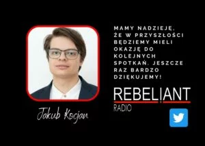 Jakub Kocjan w Radio Rebeliant o praworządności!