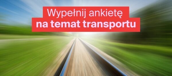 Wypełnij ankietę na temat transportu
