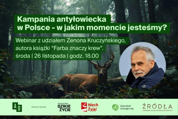 Webinar: Kampania antyłowiecka w Polsce - w jakim momencie jesteśmy?