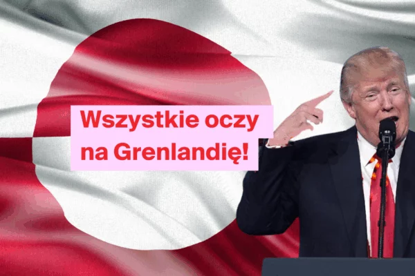 Z niepokojem patrzymy na Grenlandię