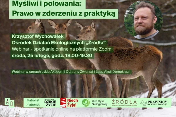 Weinar: Myśliwi i polowania: Prawo w zderzeniu z praktyką