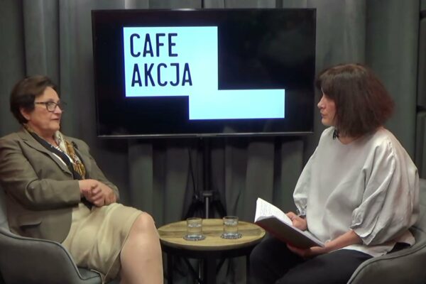 Hanna Machińska: „Mocne państwo pokazuje pięść wobec najsłabszych”. Cafe Akcja #2